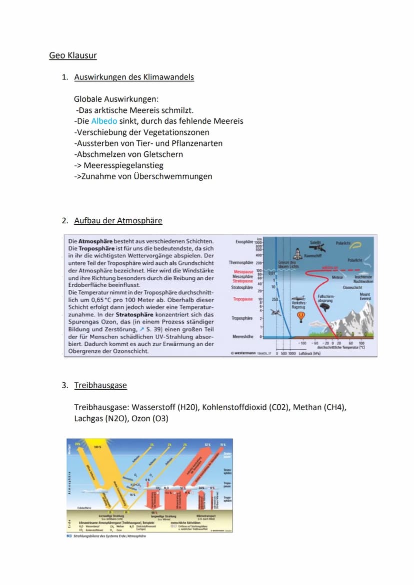 Geo Klausur
1. Auswirkungen des Klimawandels
Globale Auswirkungen:
-Das arktische Meereis schmilzt.
-Die Albedo sinkt, durch das fehlende Me