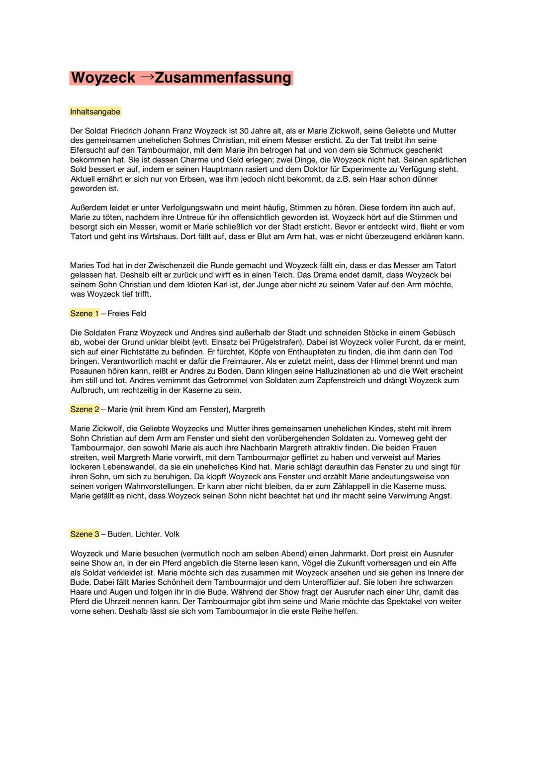 # Woyzeck →Zusammenfassung

Inhaltsangabe

Der Soldat Friedrich Johann Franz Woyzeck ist 30 Jahre alt, als er Marie Zickwolf, seine Geliebte