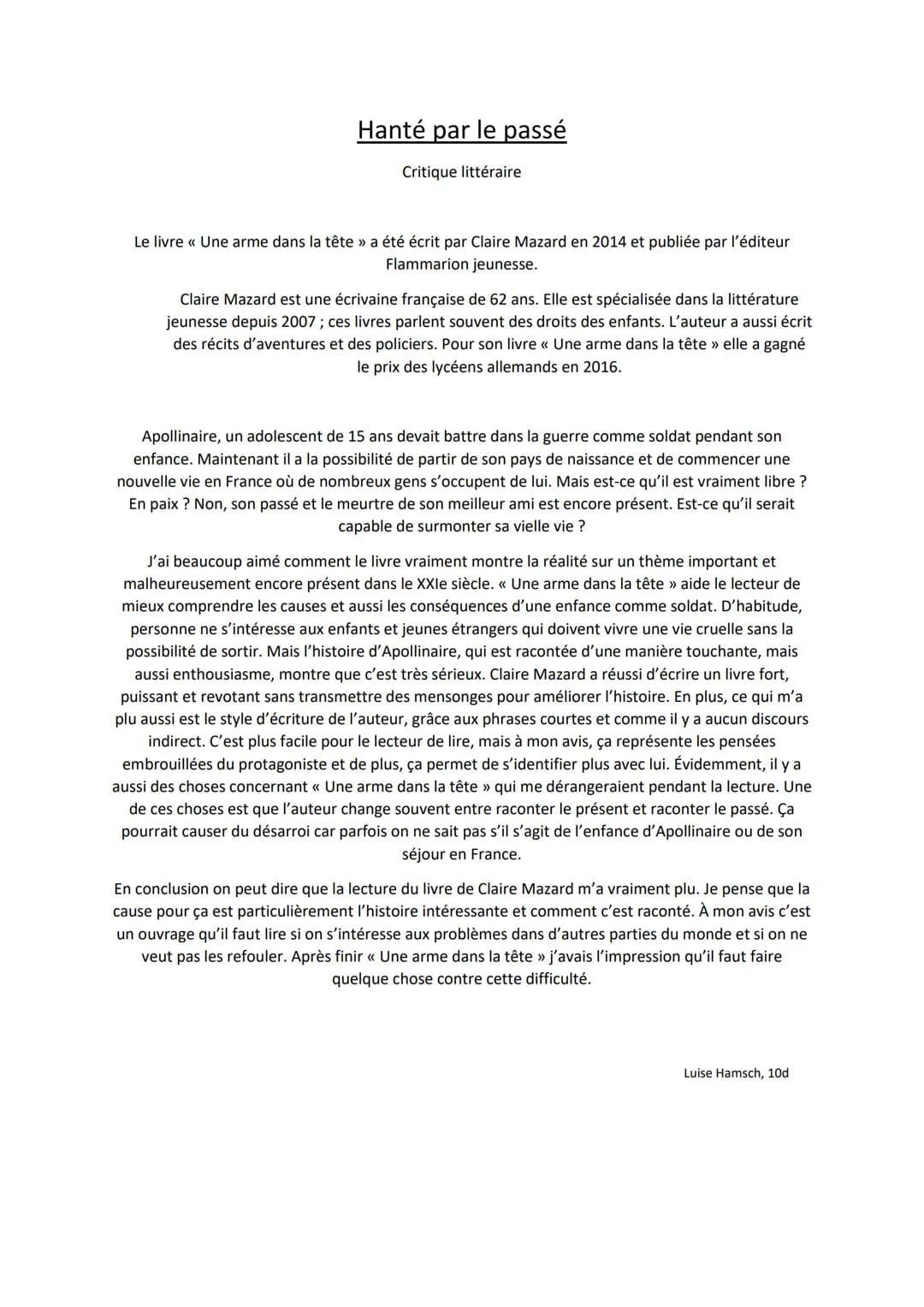 Hanté par le passé
Critique littéraire
Le livre «< Une arme dans la tête » a été écrit par Claire Mazard en 2014 et publiée par l'éditeur
Fl