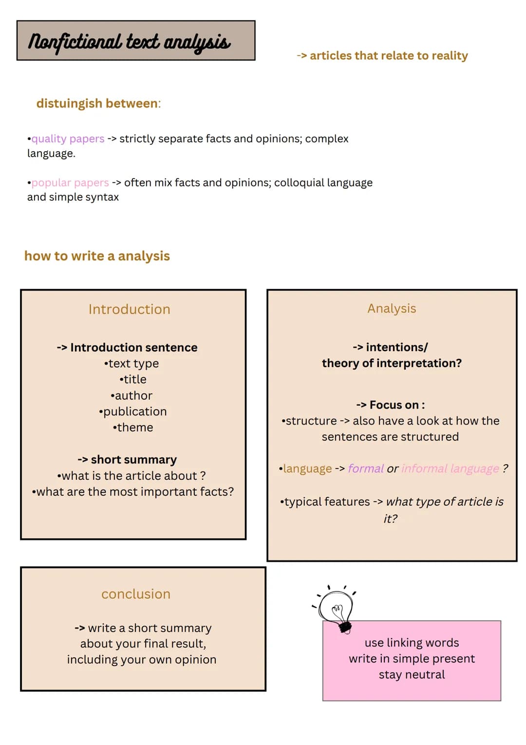 Nonfictional text analysis
distuingish between:
•quality papers -> strictly separate facts and opinions; complex
language.
popular papers ->