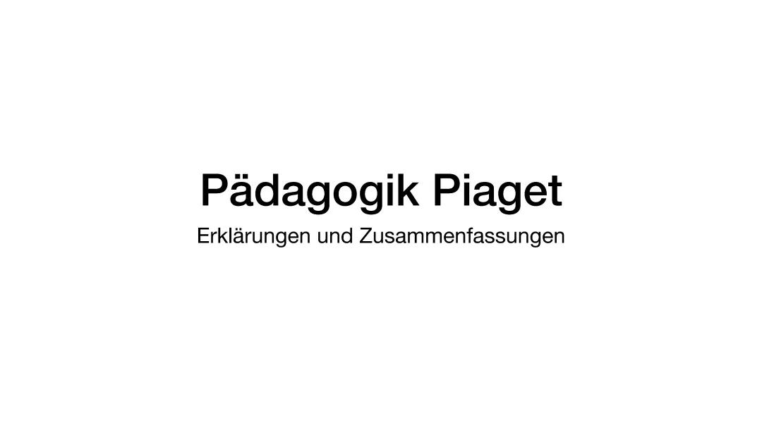 Jean Piaget Pädagogik