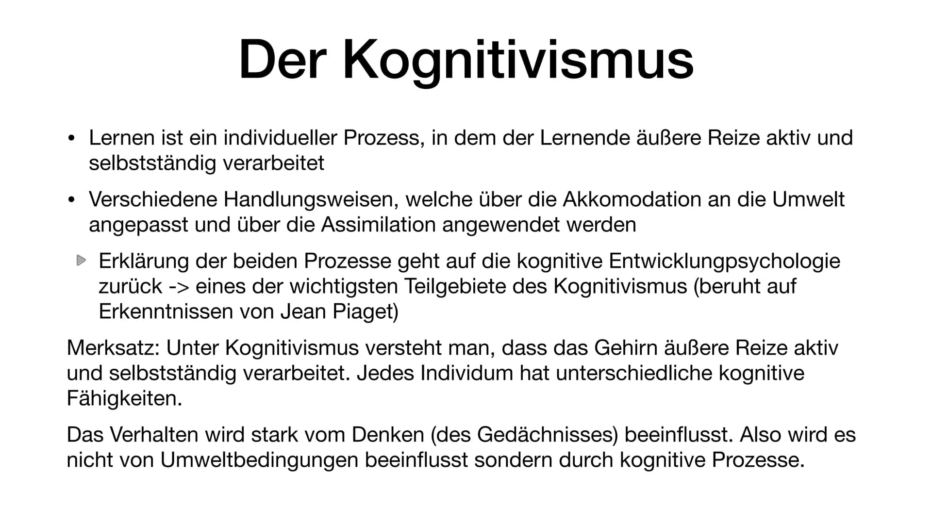 Pädagogik Piaget
Erklärungen und Zusammenfassungen Inhaltsverzeichnis
• Der Kognitivismus
●
Allgemein
Akkomodation und Assimilation
► ,,Wauw