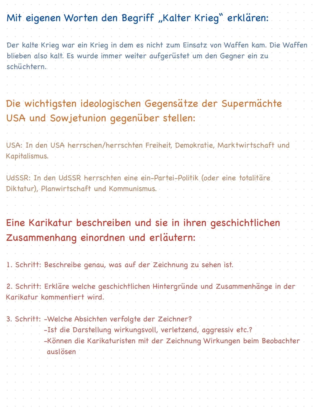  Die Entstehung des Ost-West-Konflikts schildern:
1945 hielten die USA weite Teile Europas und Süd-Ost-Asiens besetzt, wo hin gegen die
UdSS