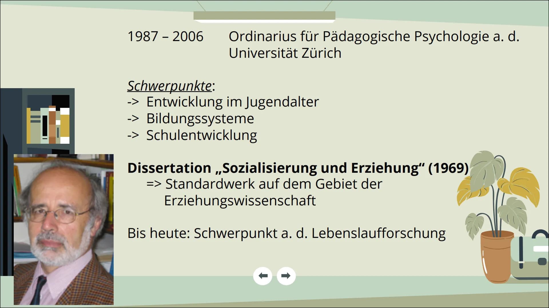 Funktionen
von Schule
nach Fend
Präsentation von Raissa + Jill
5
2+2=4 Inhaltsverzeichnis
1. Helmut Fend - Biografie
2. Funktionen von Schul