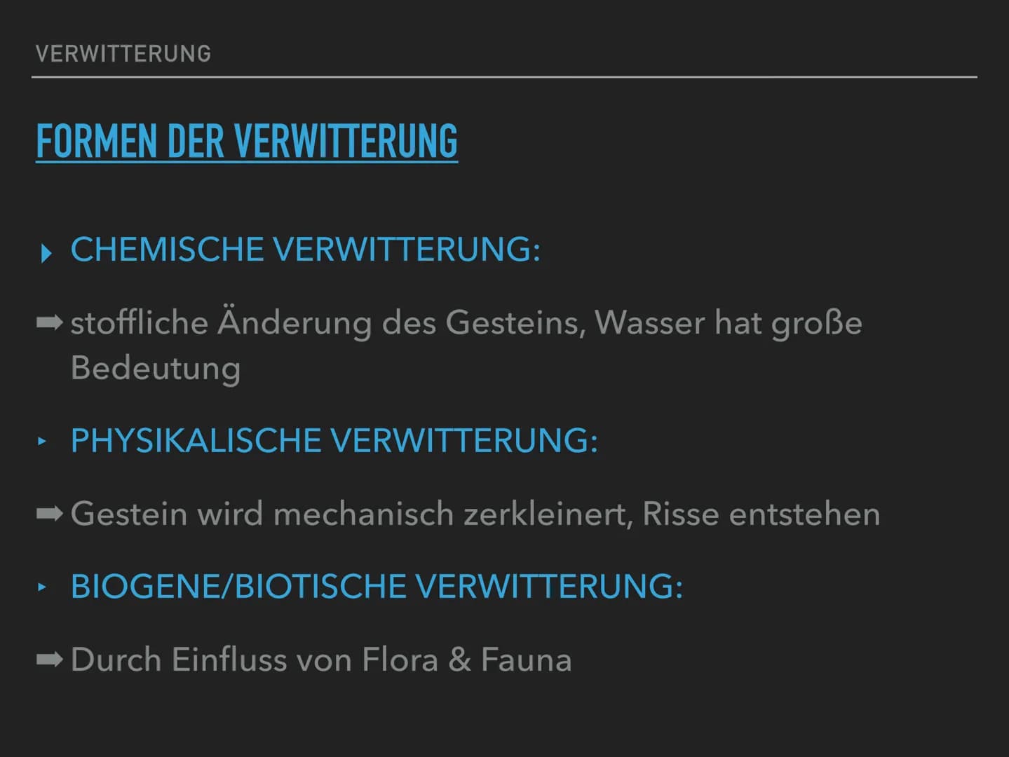 VERWITTERUNG
Die Verwitterung umfasst alle Prozesse der direkten und indirekten Veränderung
von Gestein durch amosphärische Einflüsse. Sie g