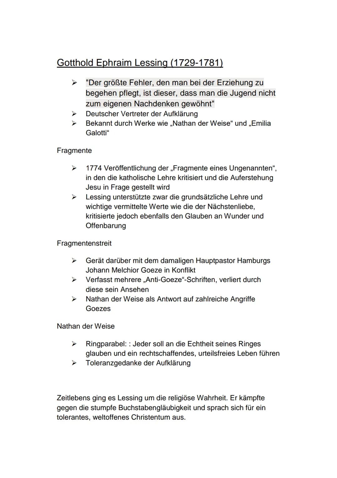 Gotthold Ephraim Lessing (1729-1781)
"Der größte Fehler, den man bei der Erziehung zu
begehen pflegt, ist dieser, dass man die Jugend nicht
