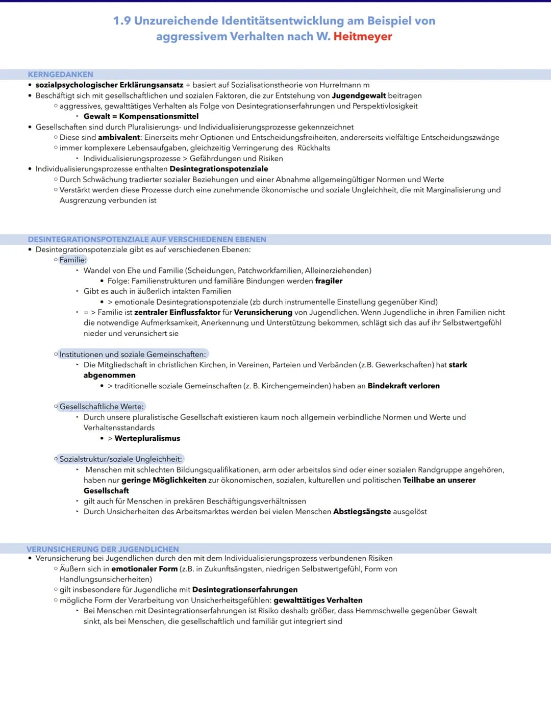 1.9 Unzureichende Identitätsentwicklung am Beispiel von
aggressivem Verhalten nach W. Heitmeyer
KERNGEDANKEN
• sozialpsychologischer Erkläru