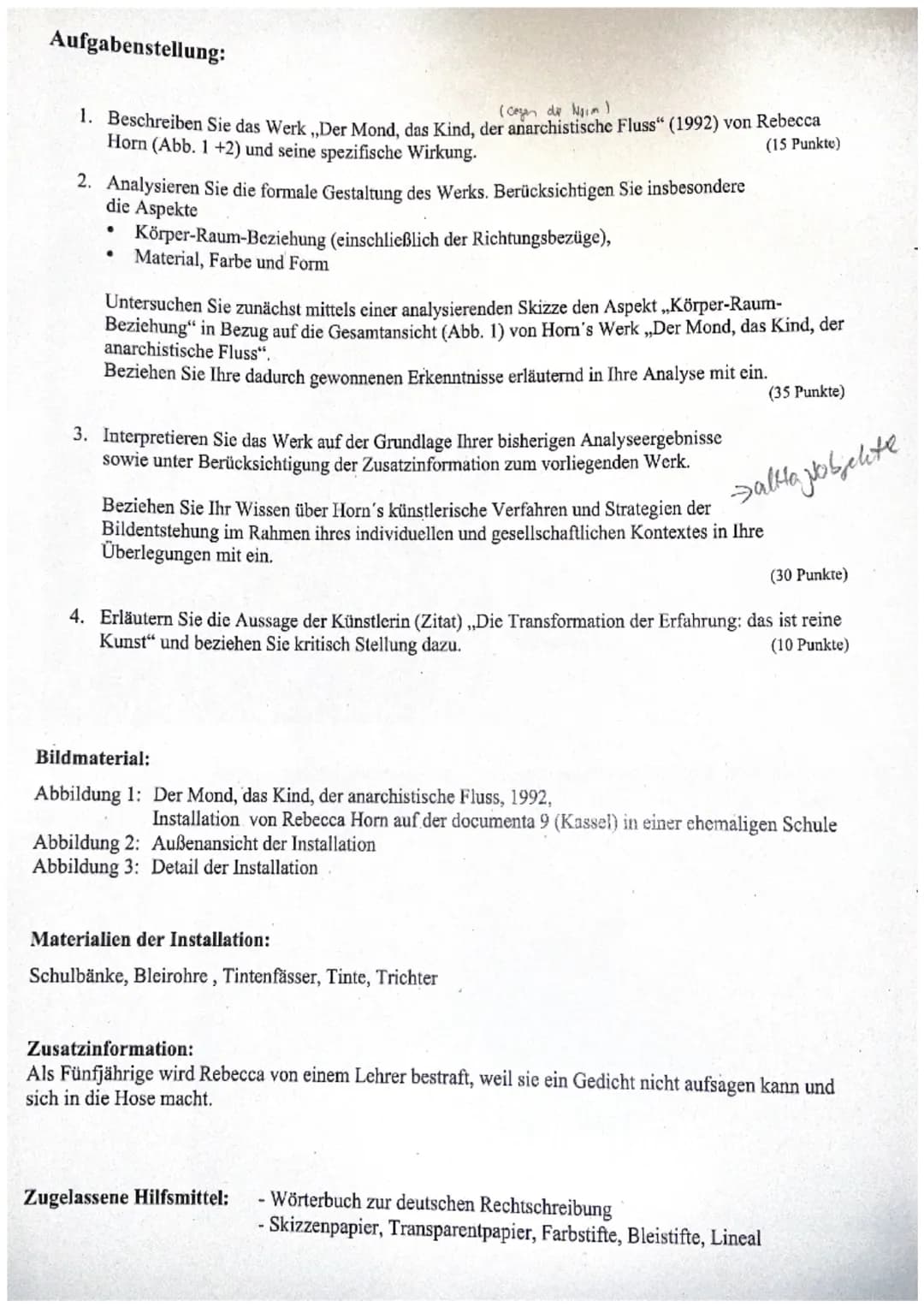 Schule sollte
etwas positives sein.
leerer
Raun..
Abb. 1
Alltag / Routine
Der Mond, das Kind, der anarchistische Fluss, 1992, Rebecca Horn
g