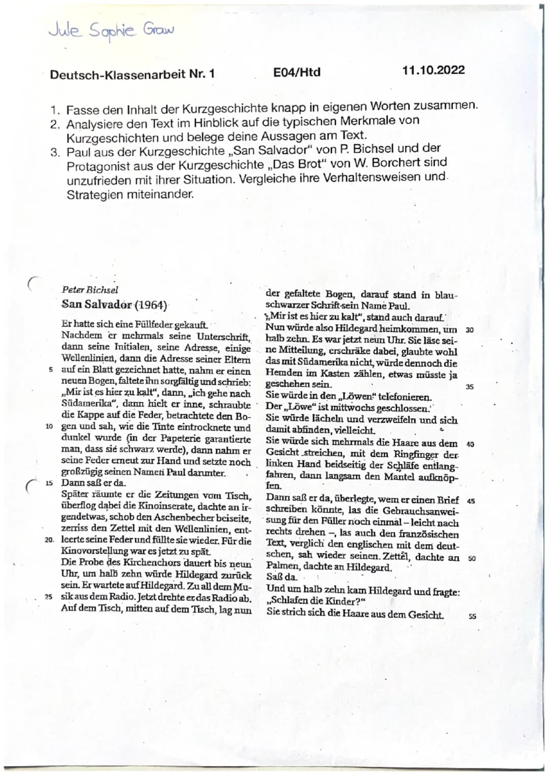 Jule Sophie Graw Deutsch-Klassenarbeit Nr.1
Wr. 1 Inhaltsangabe
Die Kurzgeschichte, San Salvador " von
Peter Bichsel aus dem Jahr 1964 hande