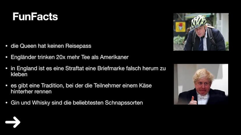 England
1. Über England
2. Klima und Vegetation
3. Politik
4. Wirtschaft
5. Industrie
6. Haupstadt
7. FunFacts
8. Quiz & Lösung
9. Quellen ●
