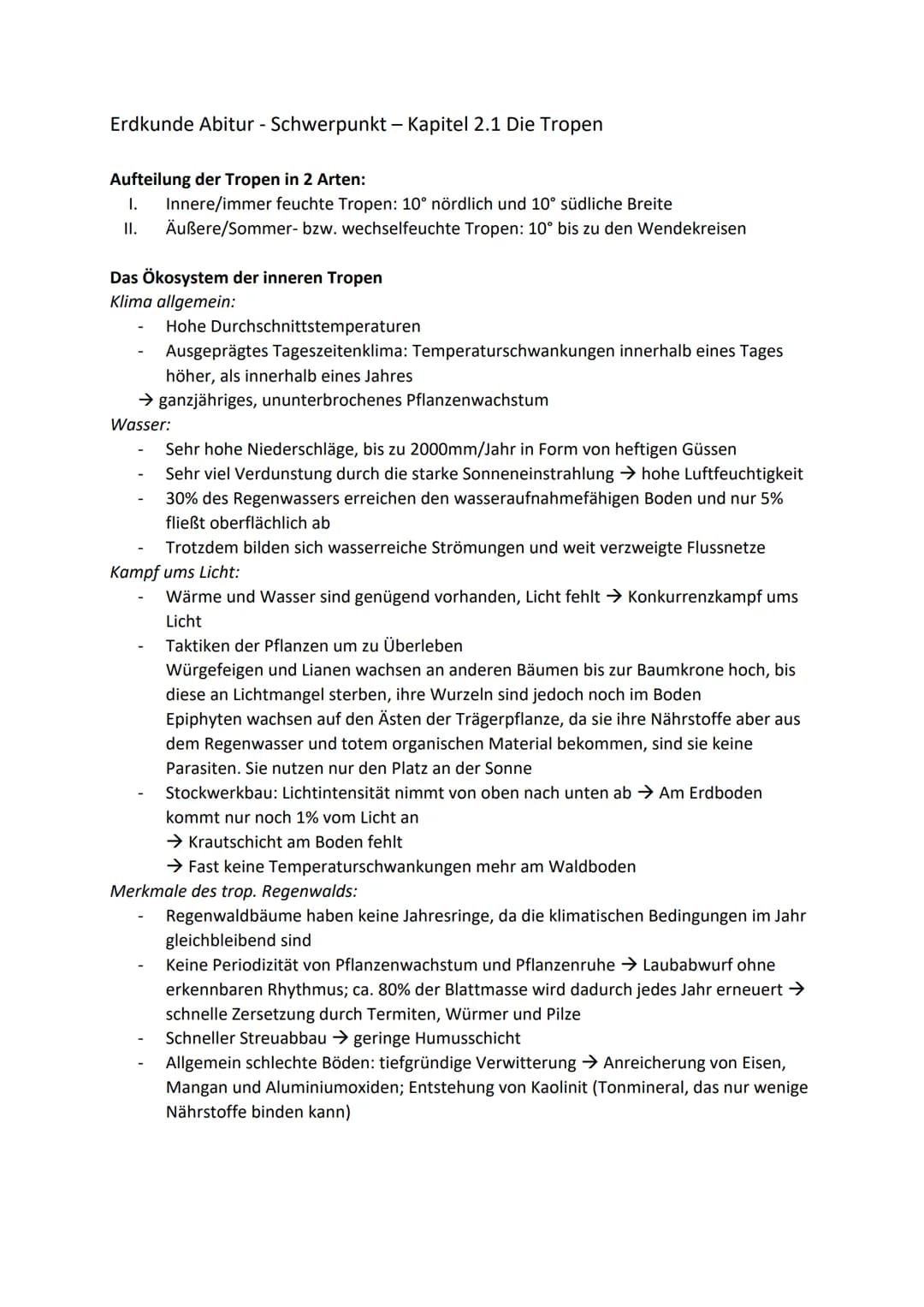 Erdkunde Abitur - Schwerpunkt - Kapitel 2.1 Die Tropen
Aufteilung der Tropen in 2 Arten:
I. Innere/immer feuchte Tropen: 10° nördlich und 10