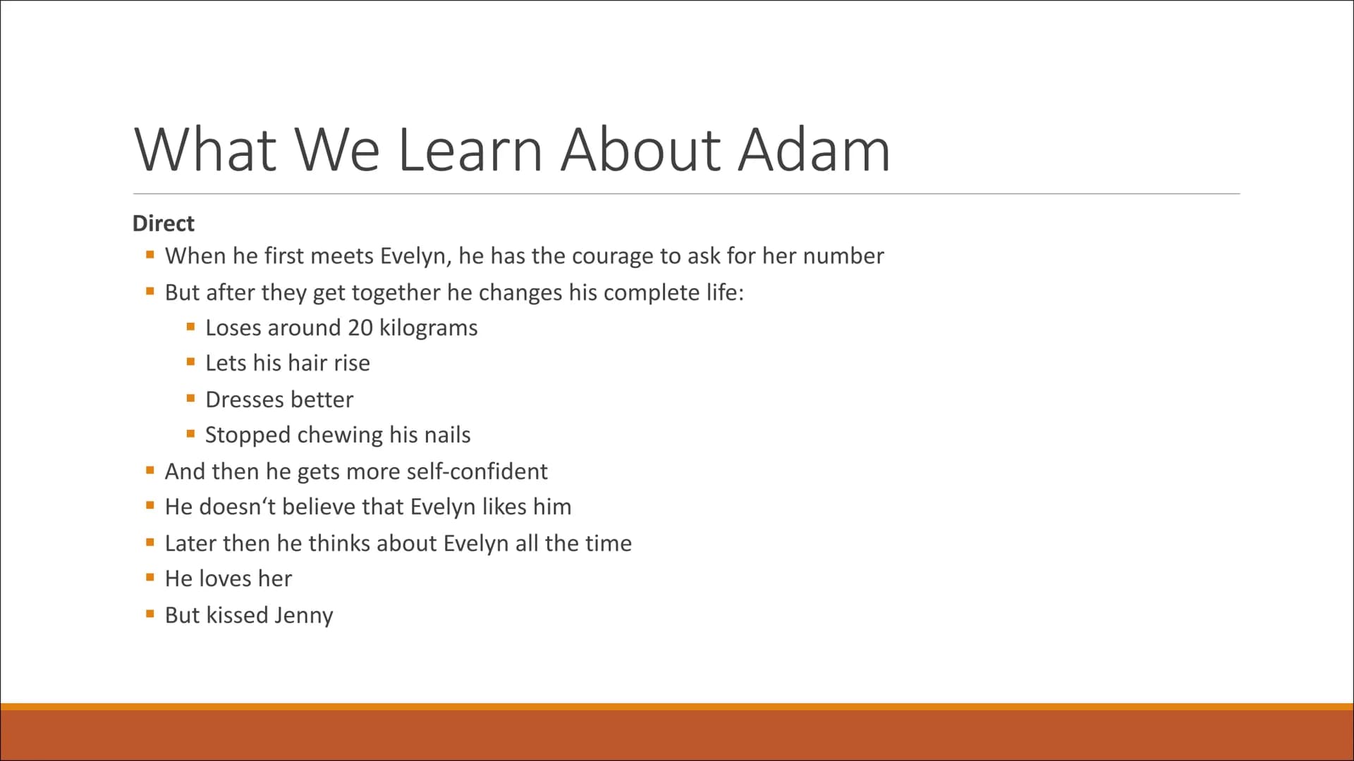 Adam
The Shape of Things - Neil La Bute What We Learn About Adam
Background
▪ Works as a security guide in a museum and after that in a vide