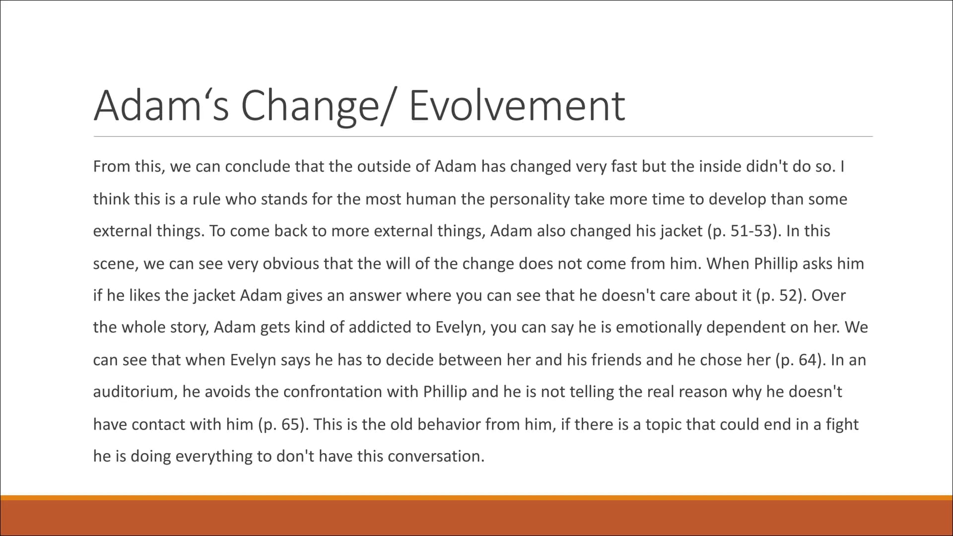 Adam
The Shape of Things - Neil La Bute What We Learn About Adam
Background
▪ Works as a security guide in a museum and after that in a vide