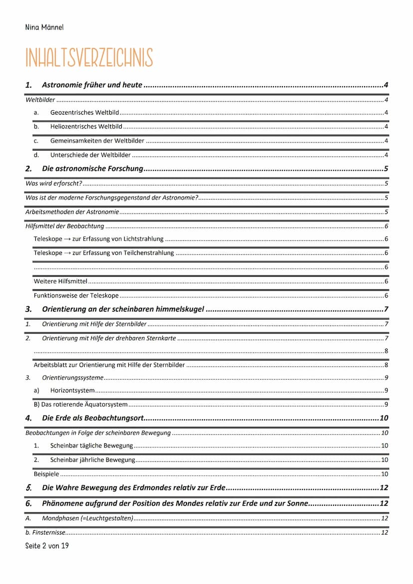 ASTRONOMIE
NINA MÄNNEL Nina Männel
INHALTSVERZEICHNIS
1.
Weltbilder.
Astronomie früher und heute.
a. Geozentrisches Weltbild.
2.
b.
Heliozen