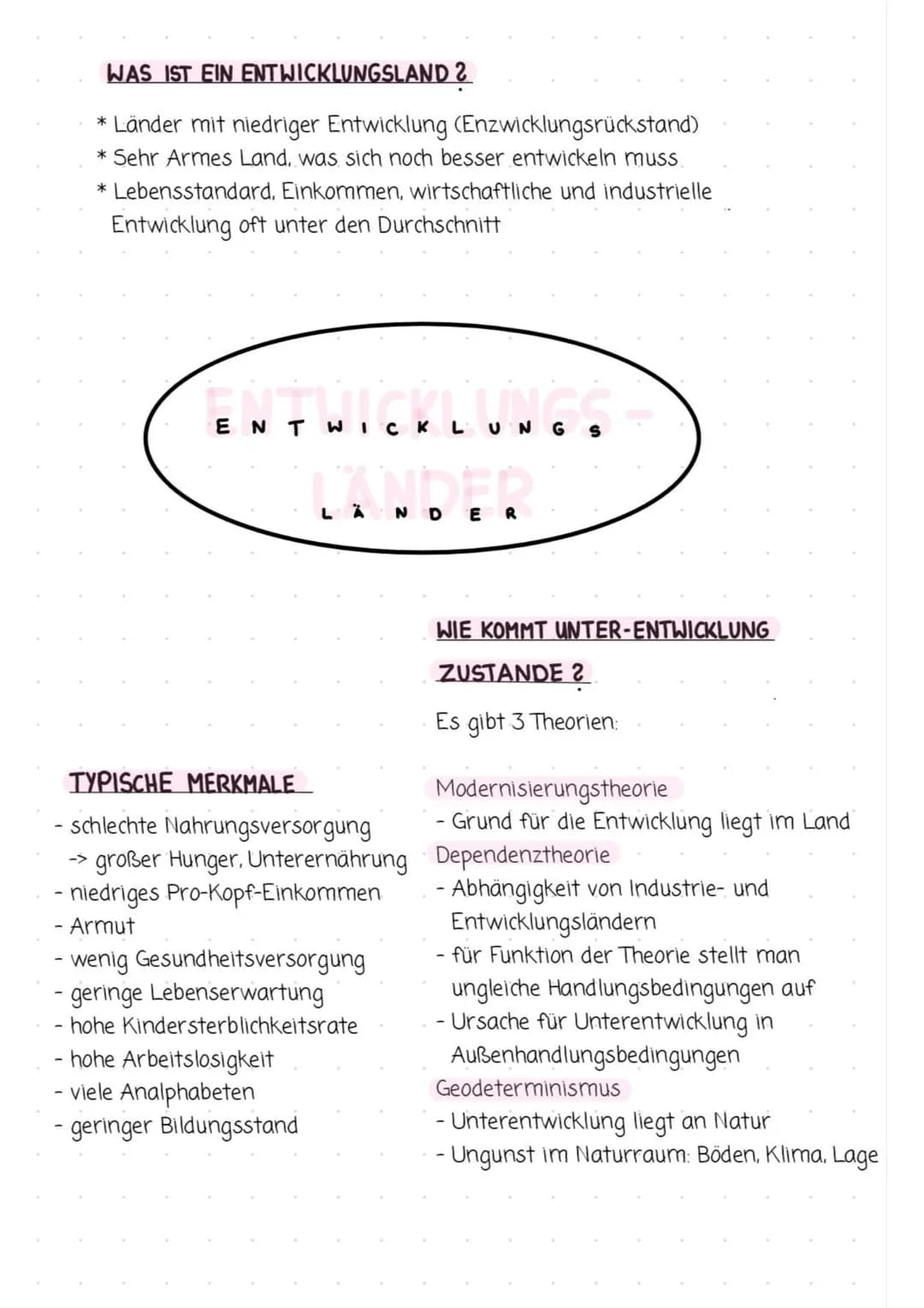 WAS IST EIN ENTWICKLUNGSLAND ?
* Länder mit niedriger Entwicklung (Enzwicklungsrückstand)
* Sehr Armes Land, was sich noch besser entwickeln