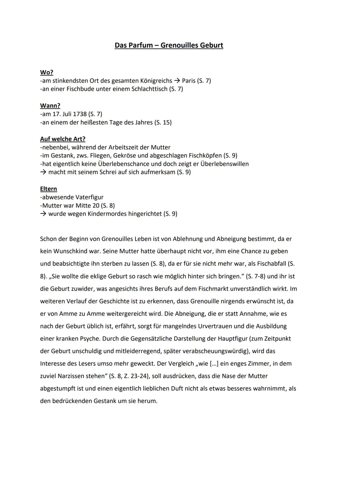 Charakter-Verlauf des Grenouille
Bei Mme Gaillard blieb er, bis er 8 Jahre alt war:
Charakter:
-benötigt keine Liebe, Zuneigung (S.28) → gef