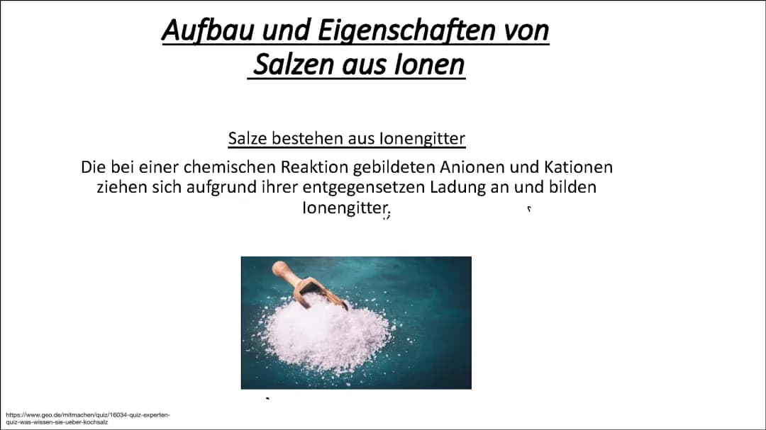 Aufbau und Eigenschaften von Salzen aus Ionen- Chemie 