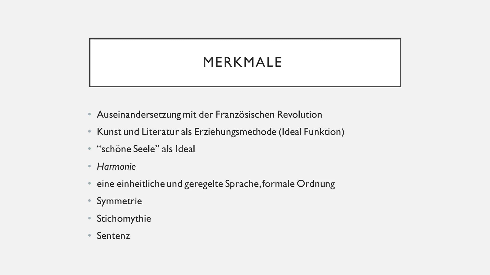 WEIMARER KLASSIK (CA. 1786-
1805/ 1832)
Louisa Spiegel Klassik
Was fällt euch ein ? "EDEL SEI DER MENSCH, HILFREICH
UND GUT."
Johann Wolfgan