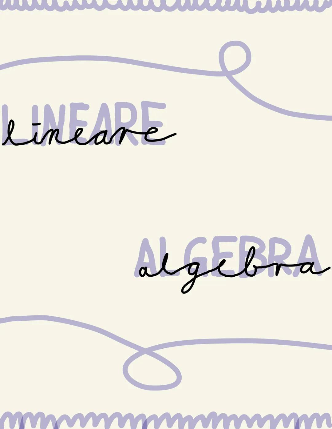 LINEARE
lineare
ALGEBRA
algebra Übergangsdiagramme

Zahlen müssen glaub ich
imendwelche Ansprüche
atüllen aber weiß nicht
welche

LINEARE AL