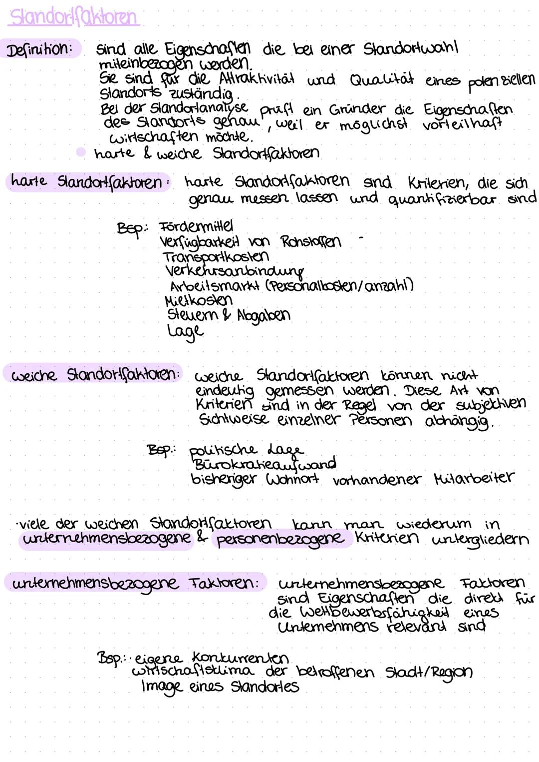 Standortfaktoren
Definition: Sind alle Eigenschaften die bei einer Standortwahl
miteinbezogen werden.
Sie sind für die Attraktivität und Qua