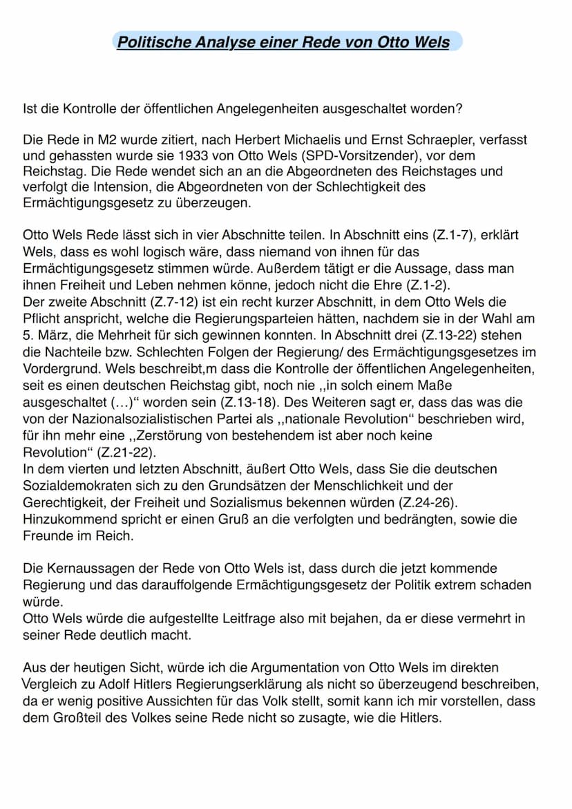 Analyse einer politischen Rede Hitlers
Das Ermächtigungsgesetz - eine alternativlose Notwendigkeit im Sinne des
Volkes?
Die Rede M1 wurde vo