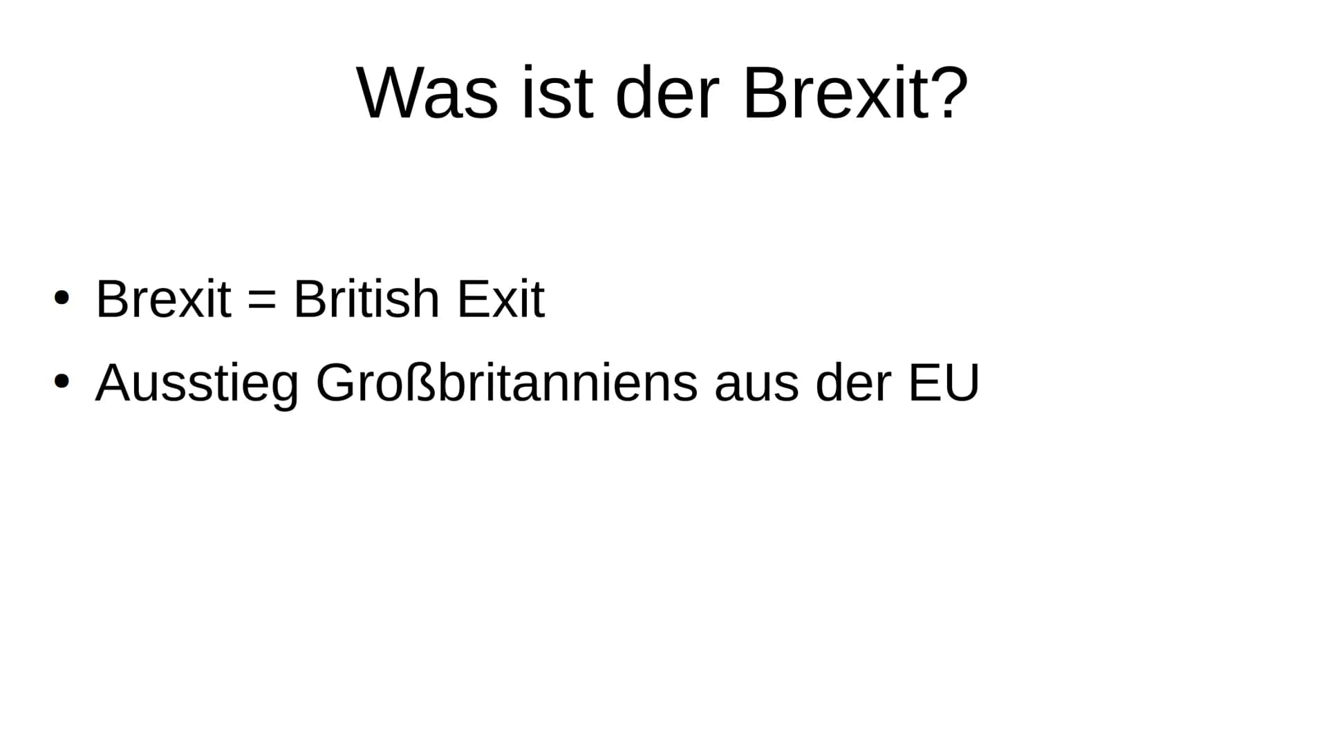 Brexit Großbritannien
- Was ist der Brexit
- Warum wollen die Briten aussteigen?
- Abstimmung
- Folgen vom Brexit
- Austrittsabkommen
- 01.0