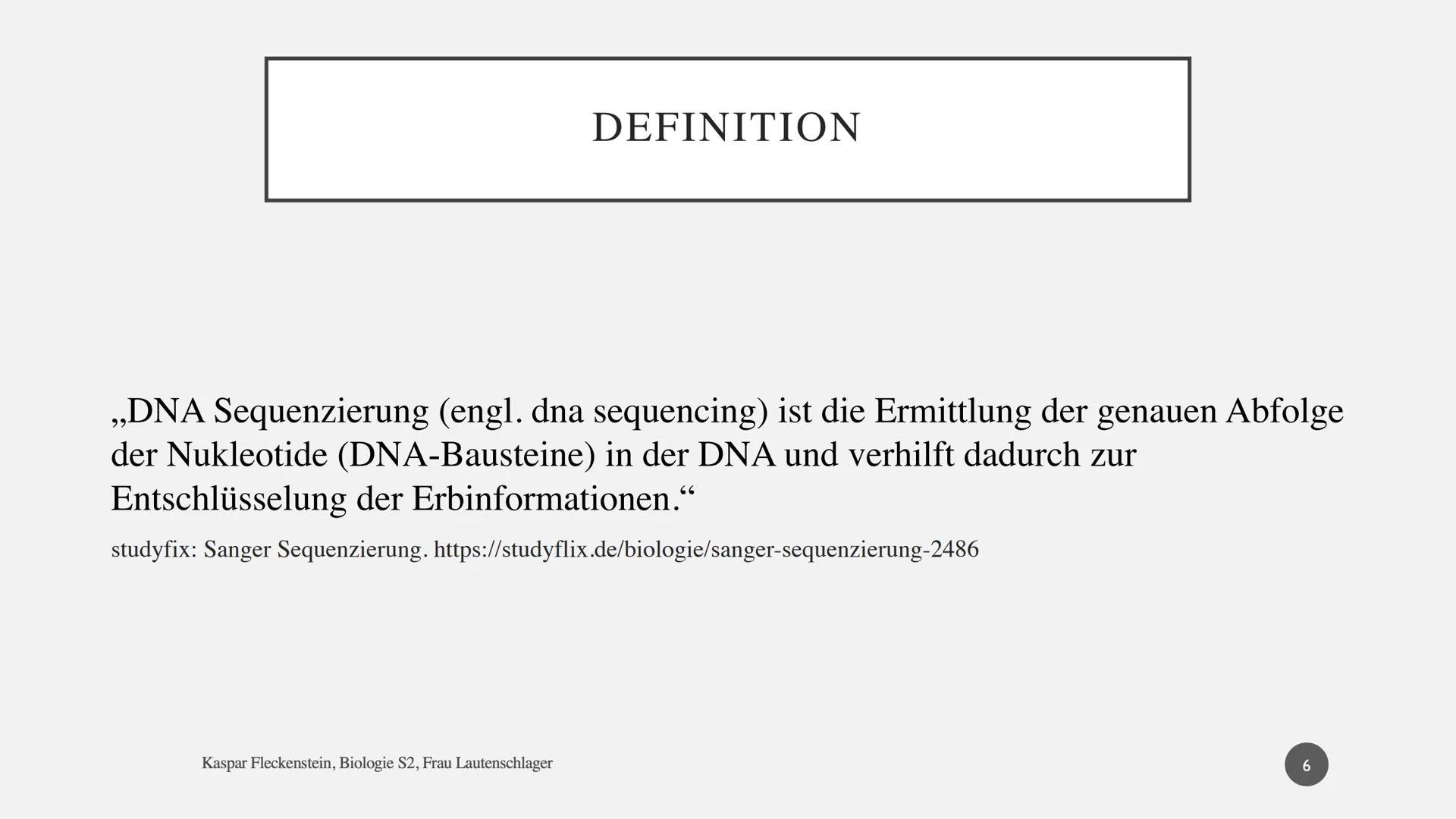 Biologie Präsentationsleistung: Dokumentation
SANGER-
SEQUENZIERUNG
Kaspar Fleckenstein
Gymnasium Blankenese, S2 DNA-SEQUENZIERUNG NACH SANG