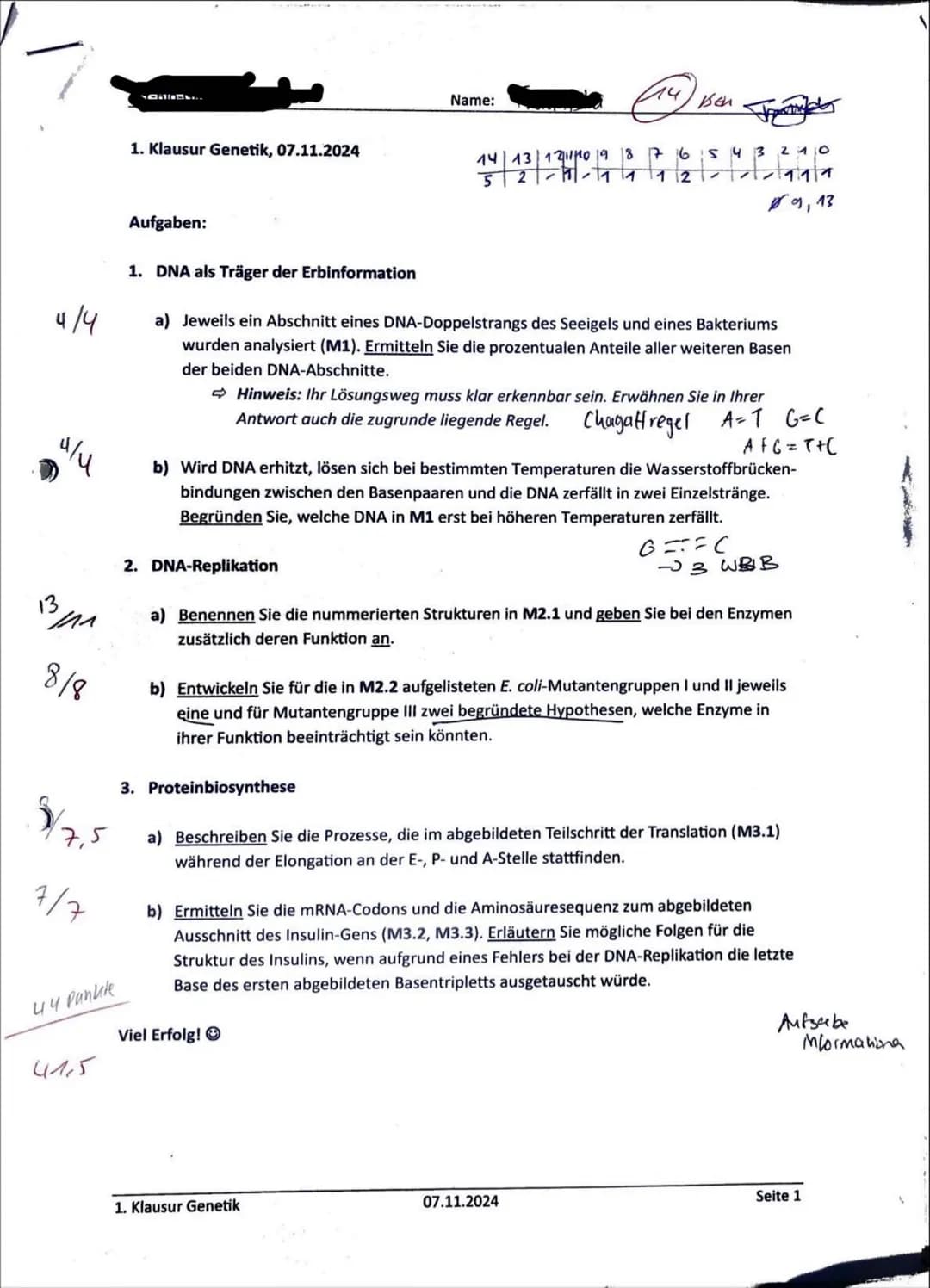 # 1. Klausur Genetik, 07.11.2024

Aufgaben:

1. DNA als Träger der Erbinformation

Name:

14
Ben
14 13 1ζωμο 9 8 7 6 5 4 3 2 1 0
5 2-1112122