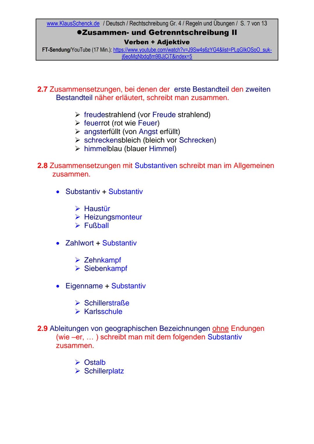 www.KlausSchenck.de / Deutsch/Rechtschreibung Gr. 4 / Regeln und Übungen / S. 1 von 13
●Zusammen- und Getrenntschreibung II
Verben + Adjekti