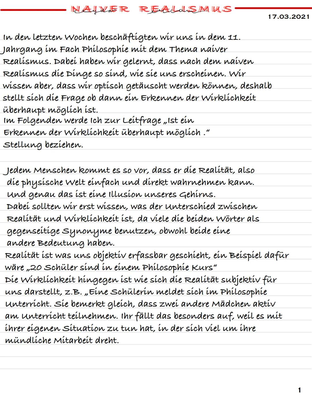 NAJKER REALSMUS

In den letzten Wochen beschäftigten wir uns in dem 11.
Jahrgang im Fach Philosophie mit dem Thema naiver
Realismus. Dabei h