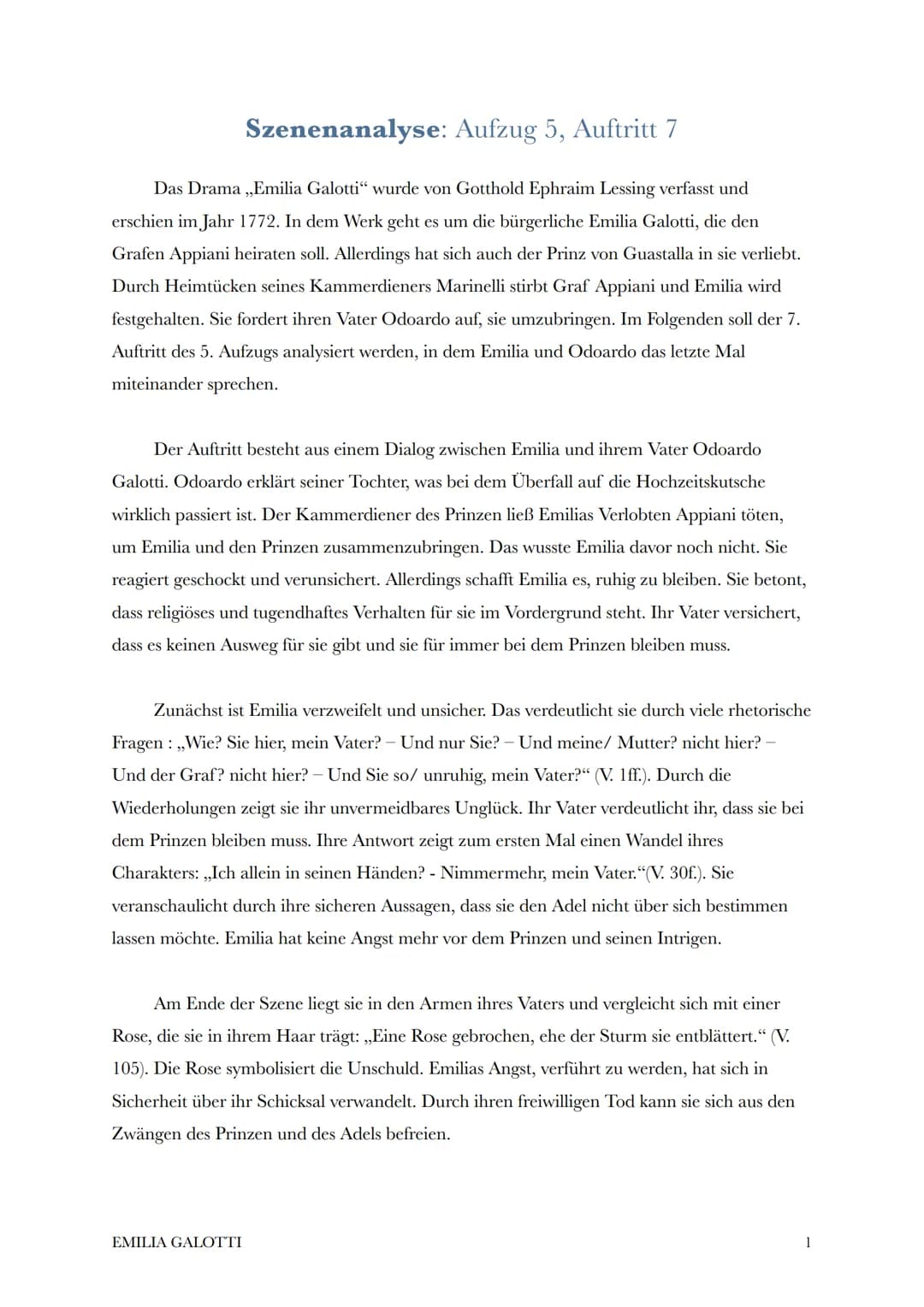 Szenenanalyse: Aufzug 5, Auftritt 7
Das Drama ,,Emilia Galotti" wurde von Gotthold Ephraim Lessing verfasst und
erschien im Jahr 1772. In de