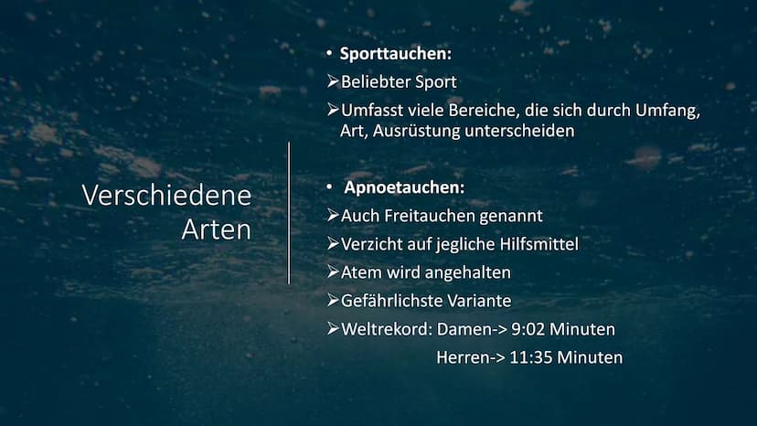 Tauchen • Geschichte des Tauchens
Verschiedene Arten des Tauchens
Ausrüstung und Ausbildung
Ziele und Gründe des Tauchens
●
●
●
• Berufstauc