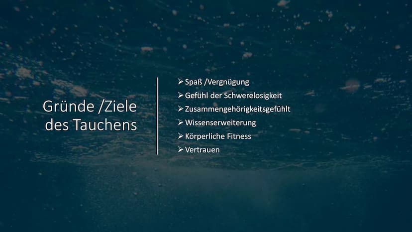Tauchen • Geschichte des Tauchens
Verschiedene Arten des Tauchens
Ausrüstung und Ausbildung
Ziele und Gründe des Tauchens
●
●
●
• Berufstauc