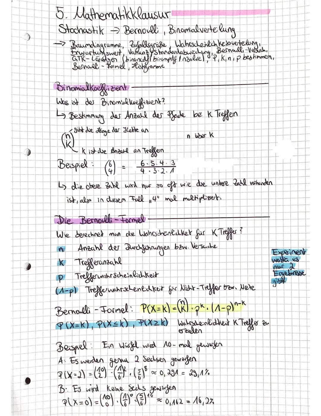 -
-
5. Mathematikklausur
Stochastik → Bernoulli, Binomialverte lung
→ Baumdiagramme, Zufallsgröße, Wahrscheinlich kedsvertelung,
Erwartungsw