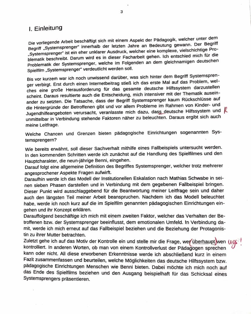 Verfasser:
Kurs:
Chancen und Grenzen pädagogischer Einrichtungen
Betreuer:
Facharbeit im Fach Pädagogik
SYSTEMSPRENGER
Abgabetermin:
Leistun