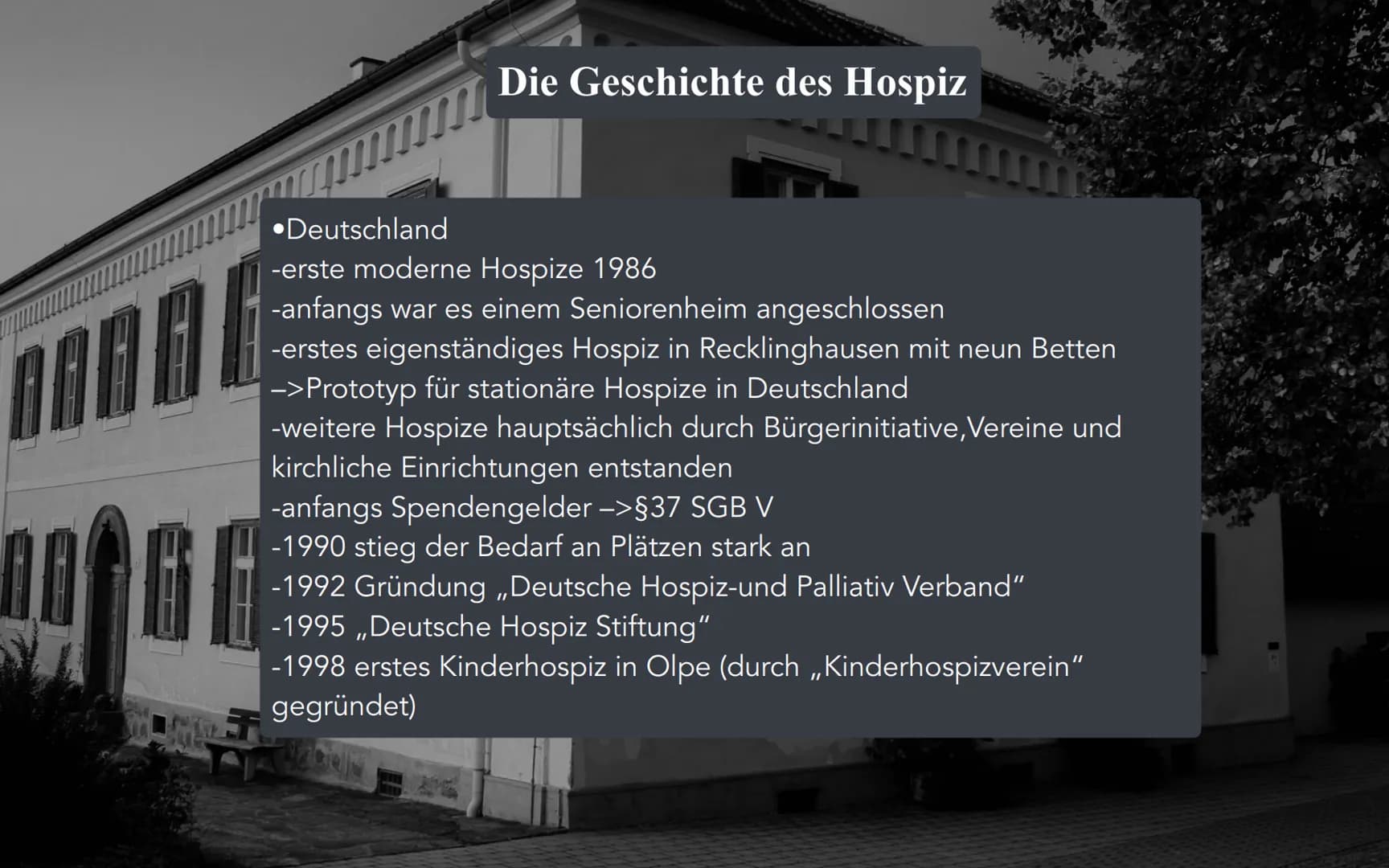 ne
Hospiz Inhalt
1.)Definition
2.)Die Geschichte des Hospiz
3.)Bedeutung für das Leben
4.)Aufnahmevoraussetzungen
5.)Finanzierung
6.)Beispie