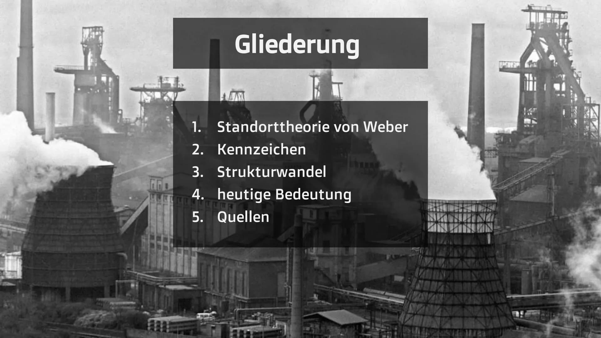 Altindustrie Europa:
Das Ruhrgebiet
Elisabeth Lisa Atapin
picture-alliance/dpa Elisabeth Atapin
Altindustrie in Europa
1. Standorttheorie vo