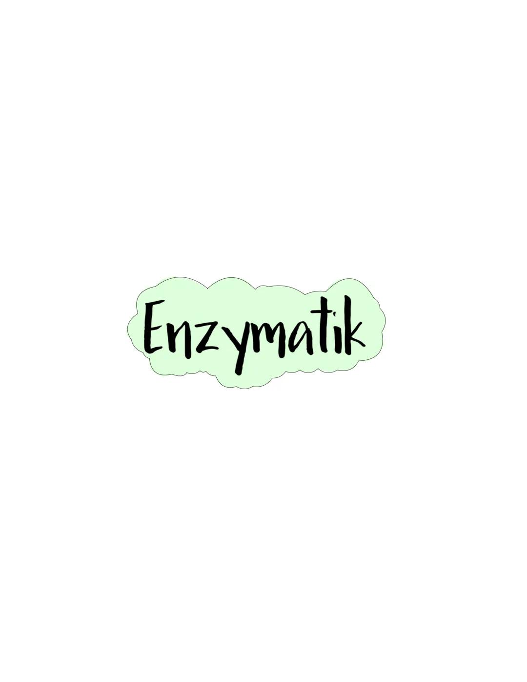 Enzymatik Enzyme:
-> Enzyme sind Biokatalysatoren, die die Aktivierungsenergie herabsetzen und so die Reaktionsgeschwindigkeit erhöhen
-> En