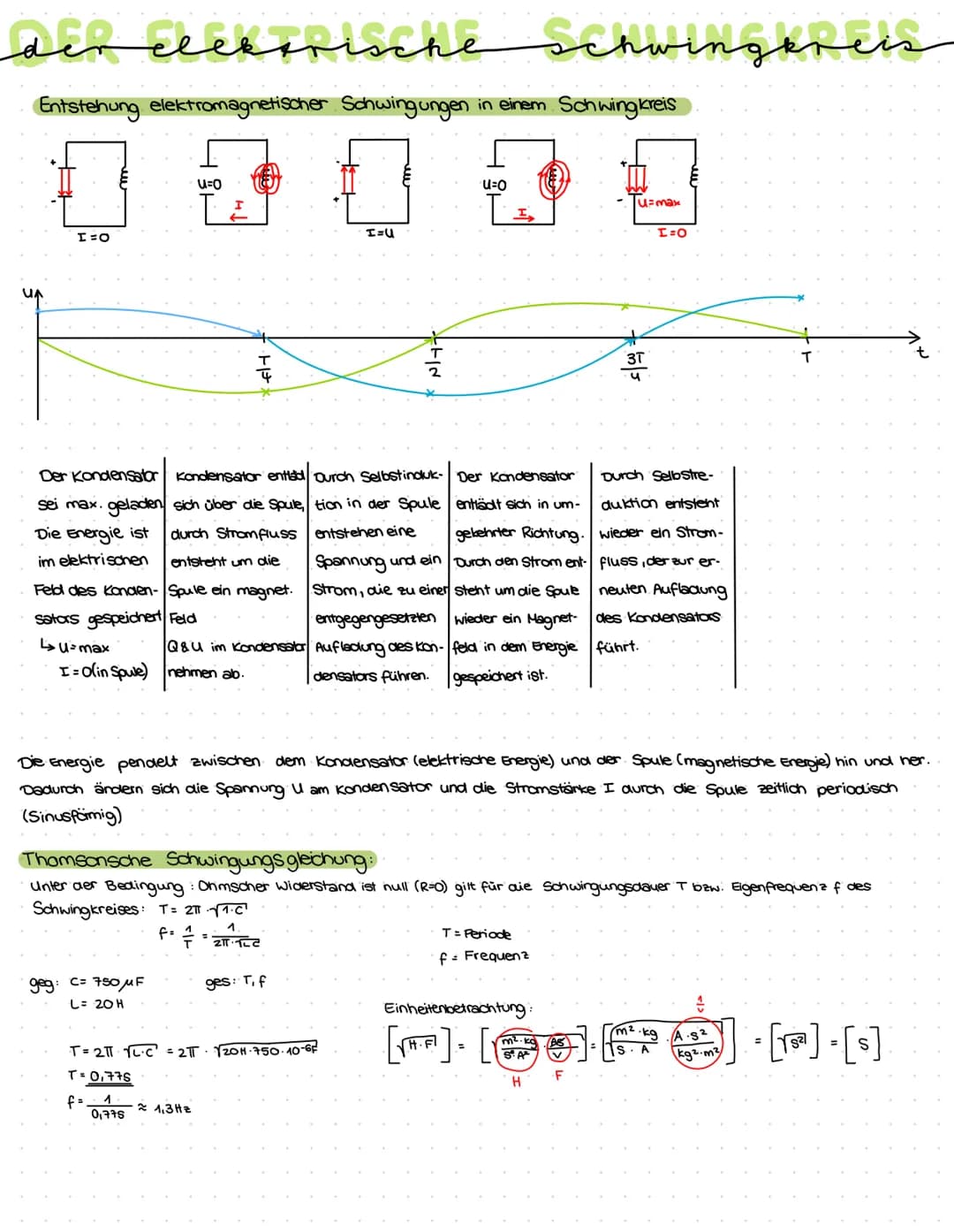 معقله معلم
der
Entstehung elektromagnetischer Schwingungen in einem Schwingkreis
u=0
7 1
I=U
I=O
exrische schwingerei
퓨
Kondensator entlad D