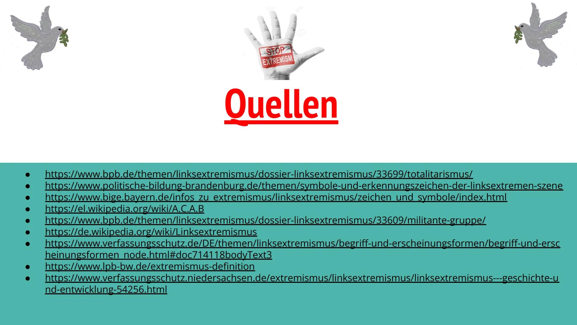 - Extremismus im Allgemeinen
- Was ist Linksextremismus ?
- Entstehung des Linksextremismus
- Ziele der Linksextremen
- Symbole
- Linksextre