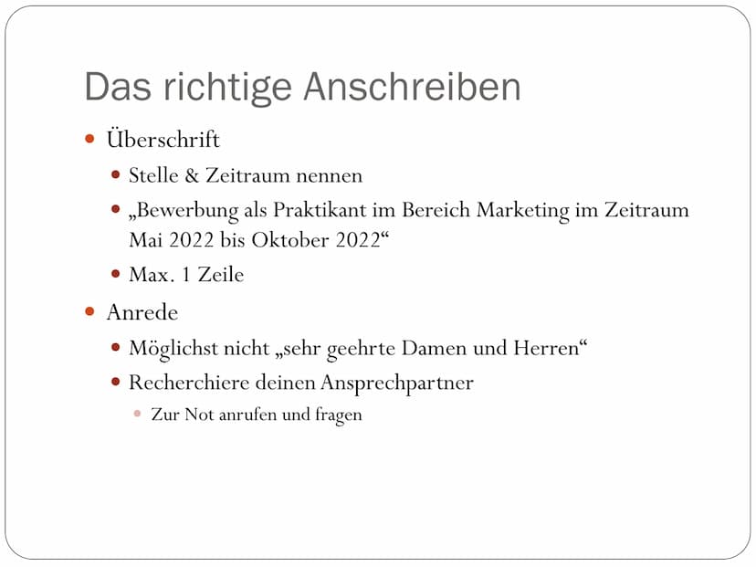 Ausarbeitung Bewerbung auf einen Praktikumsplatz
Bevor es losgeht
Als Erstes musst du dir klar machen, was du überhaupt willst. Machst du ei