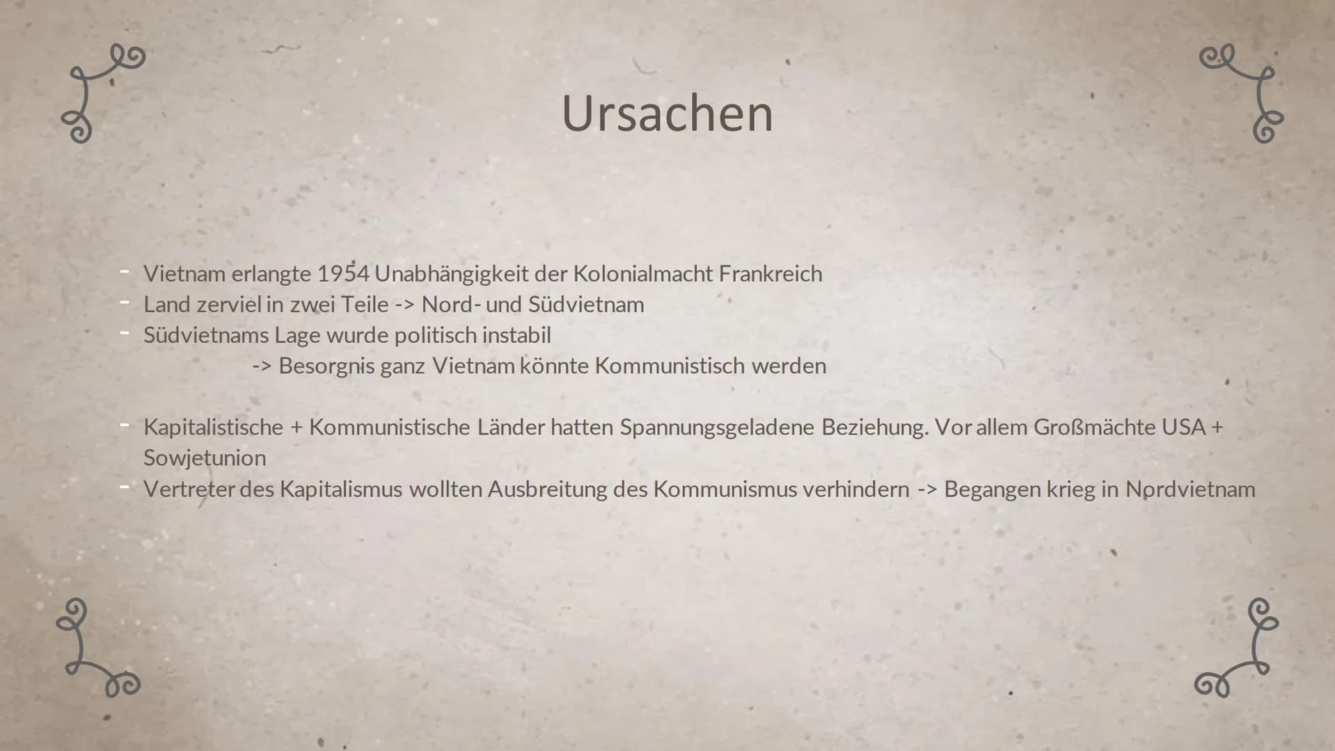 L
2
Klasse 10
Der
Vietnamkrieg
1955 bis 1975
део r
2
01
Grundinfos
04
Folgen
02
Ursache
05
Quellen
03
Verlauf 01
Grundinformationen
& Le
Gru
