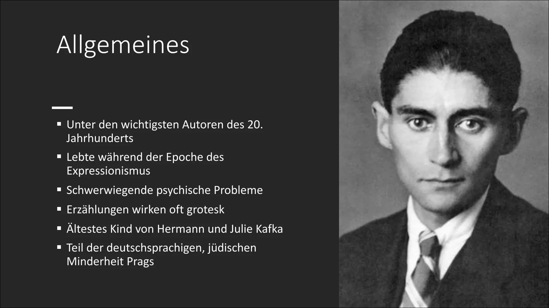 Franz Kafka Inhalt
▪ Allgemeines
▪ Biografie
▪ Beziehungen zu Frauen
▪ Beziehung zum Vater
▪ Werke (Auswahl)
▪ Die Verwandlung
▪ Charakter A