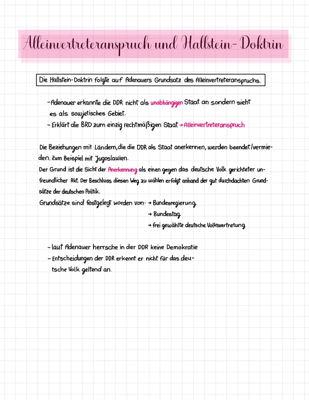 Alleinvertreteranspruch und Hallstein-Doktrin
Die Hallstein-Doktrin folgte auf Adenauers Grundsatz des Alleinvertreteranspruchs.
-Adenauer e