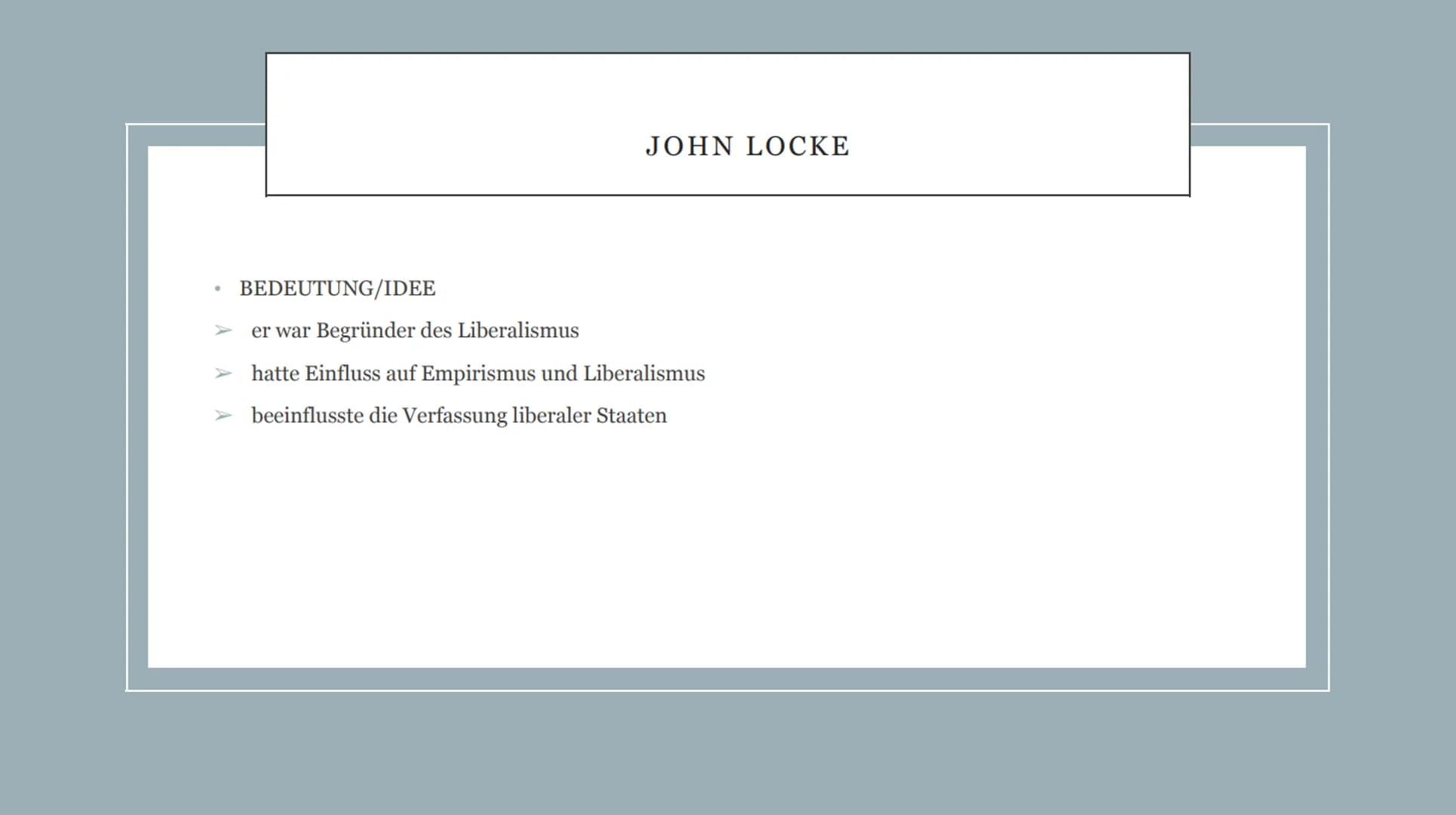WELCHES MENSCHENBILD VERTRATEN DIE PHILOSOPHEN DER
AUFKLÄRUNG UND WAREN IHRE IDEEN EIN HISTORISCHER NEUANFANG?
von Pauline
EF JOHN LOCKE
MEN