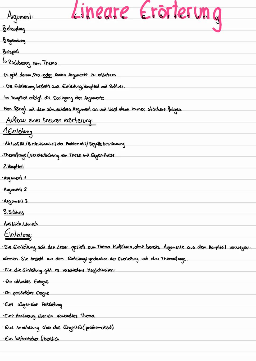 Argument:
Behauptung
Begründung
Beispiel
↳ Rückbezug zum Thema
# Lineare Erörterung
- Es geht darum, Pro-oder Kontra Argumente zu erläutern.