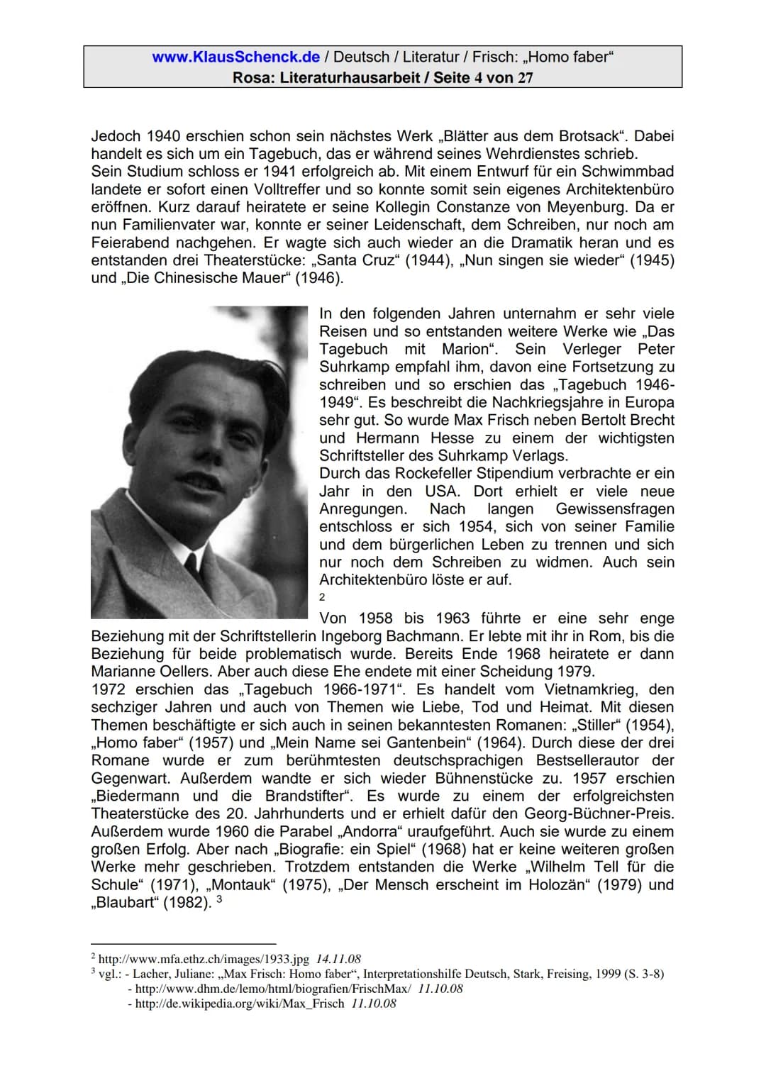 www.KlausSchenck.de/ Deutsch / Literatur / Frisch: ,,Homo faber"
Rosa: Literaturhausarbeit / Seite 1 von 27
Hausarbeit
Max Frisch:
,,Homo fa
