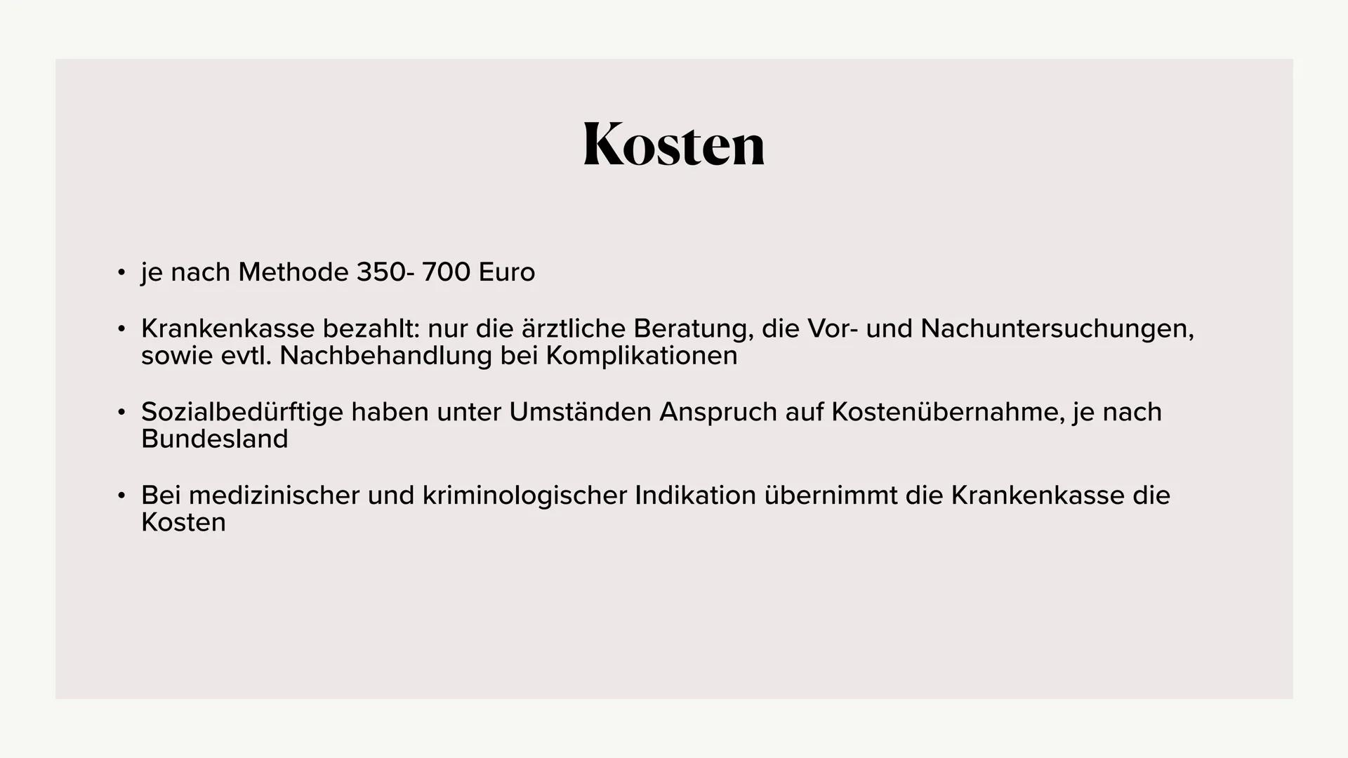 Schwangerschaftsabbrüche -
ethisch vertretbar? Allgemeine Informationen
Bis wann sind Abtreibungen möglich?
Methoden & Komplikationen
Kosten