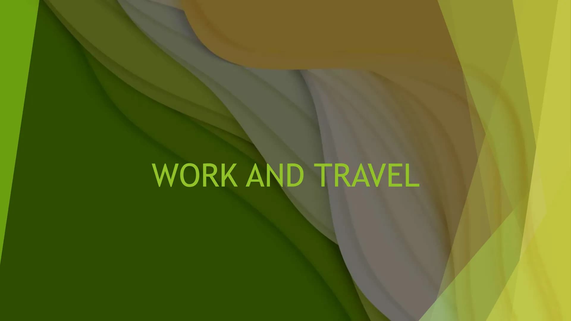 WORK AND TRAVEL Page
1
2
3
4
5
TABLE OF CONTENT
Topic
What is work and travel?
In which ways does it make you develop yourself?
Which qualit