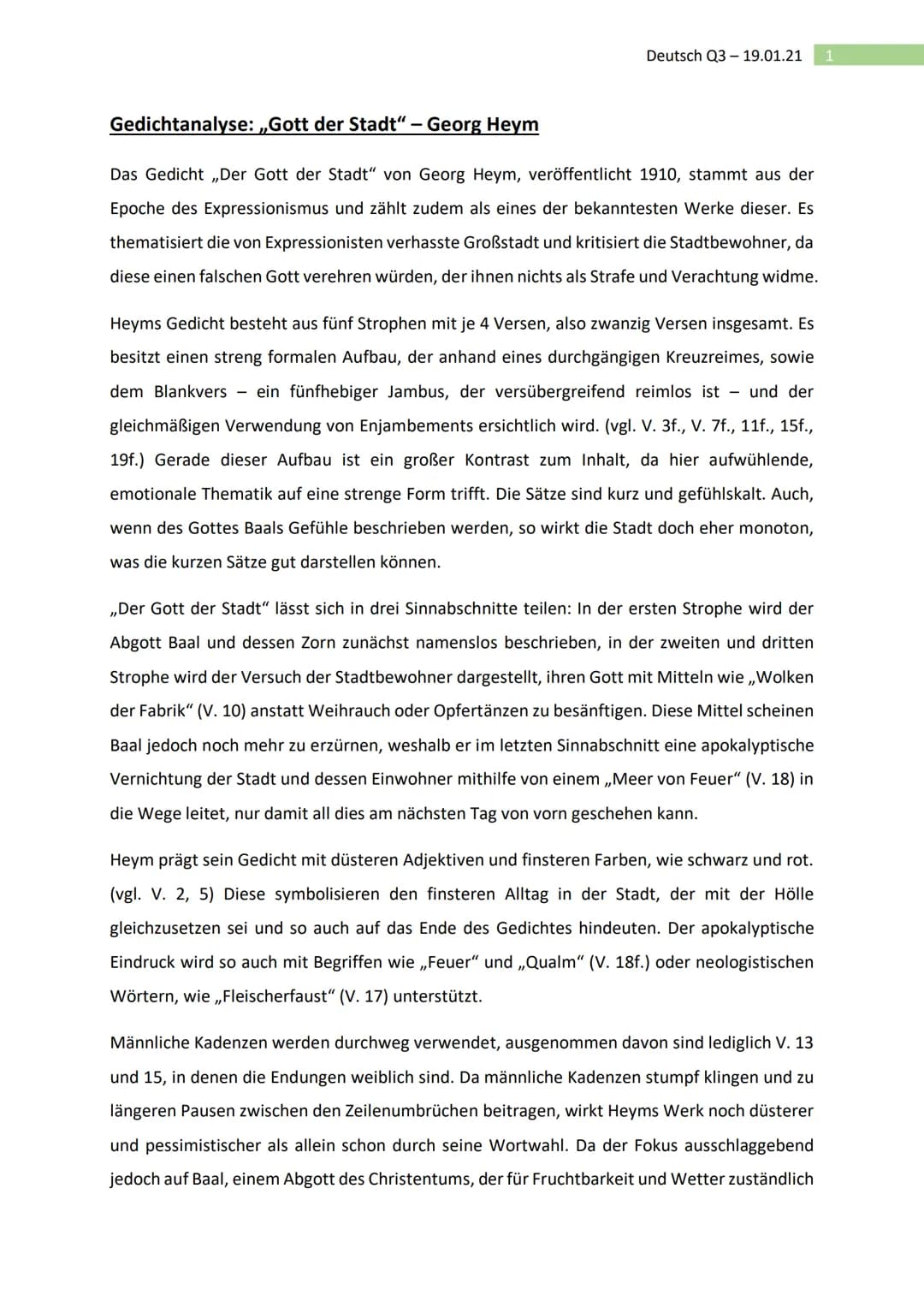 Deutsch Q3 19.01.21
Gedichtanalyse: „Gott der Stadt" - Georg Heym
Das Gedicht ,,Der Gott der Stadt" von Georg Heym, veröffentlicht 1910, sta